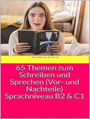 کتاب زبان آلمانی تمن زوم اشقایبن 65Themen zum Schreiben und Sprechen (Vor- und Nachteile) Sprachniveau B2 & C1