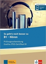کتاب So geht's noch besser zu Goethe-/OSD-Zertifikat B1: Horen