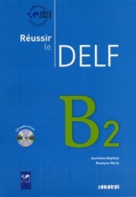 کتاب Reussir le Delf B2 + CD
