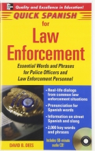 کتاب اسپانیایی Quick Spanish for Law Enforcement  Essential Words and Phrases for Police Officers and Law Enforcement Profession