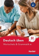 کتاب آلمانی Deutsch Uben : Wortschatz & Grammatik B1 NEU