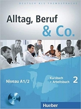 کتاب زبان Alltag, Beruf & Co.: Kurs- und Arbeitsbuch 2 mit CD zum Arbeitsbuch