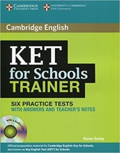 خرید کتاب کمبریج انگلیش Cambridge English KET For Schools Trainer +CD
