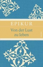 رمان آلمانی Epikur Von der Lust zu leben