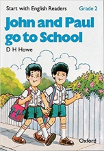 خرید کتاب جان اند پاول گو تو اسکول Start with English Readers. Grade 2: John and Paul go to School