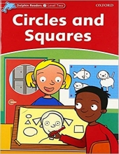 خرید کتاب دلفین ریدرز 2: دایره ها و مربع ها Dolphin Readers 2: Circles and Squares
