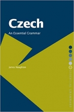 خرید کتاب زبان چک Czech: An Essential Grammar (Essential Grammars)