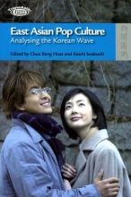 خرید کتاب زبان آشنایی با رسانه کره جنوبی East Asian Pop Culture: Analysing the Korean Wave