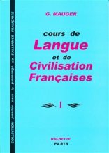 کتاب زبان فرانسه کورس د لانگ Course De Langue Et De Civilisation Françaises Mauger 1