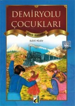 کتاب زبان داستان ترکی بچه های راه آهن Demiryolu Çocukları