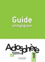 کتاب فرانسه  Adosphere 1 Guide Pedagogique